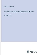 Cover: The Earth as Modified by Human Action - Megali Verlag