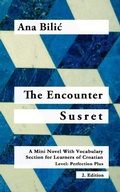 Cover: The Encounter / Susret - Croatian Made Easy