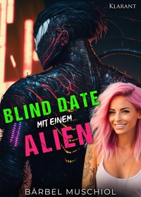 Enlarge image Cover: Blind Date mit einem Alien - Romance Verlag