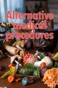 Abbildung von: Alternative Medical Procedures - CRISTIAN SERGIU SAVA