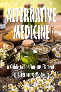 Abbildung von: Alternative Medicine - ASTRID MELBERG