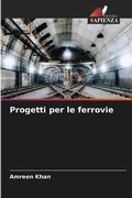 Cover: Progetti per le ferrovie - Edizioni Sapienza
