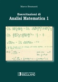 Cover: Esercitazioni di Analisi Matematica 1 - Societ&agrave; Editrice Esculapio