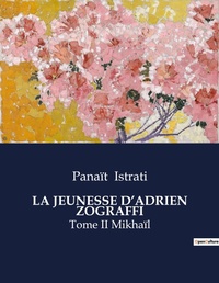 Abbildung von: La Jeunesse d'Adrien Zograffi - Culturea