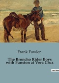 Cover: The Broncho Rider Boys with Funston at Vera Cruz - Culturea