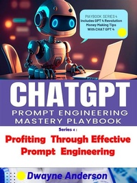 Enlarge image Cover: Profiting Through Effective Prompt Engineering - Publisher s21598