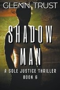 Enlarge image Cover: Shadow Man - Glenn Trust