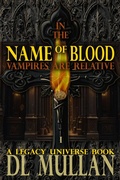 Cover: In the Name of Blood Vampires are Relative - Sonoran Dawn Studios