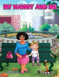 Cover: My Nanny and Me - sharon ward