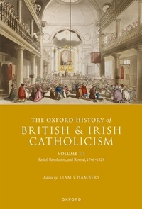 Abbildung von: The Oxford History of British and Irish Catholicism, Volume III - OUP eBook