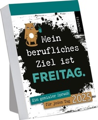 Abbildung von: myNOTES Abreißkalender Mein berufliches Ziel ist Freitag 2025 - arsEdition