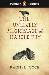 Abbildung von: Penguin Readers Level 5: The Unlikely Pilgrimage of Harold Fry (ELT Graded Reader) - Penguin Books Ltd