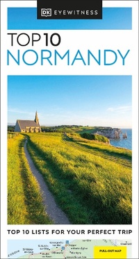 Abbildung von: DK Top 10 Normandy - DK Travel