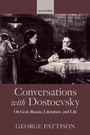Cover: Conversations with Dostoevsky - Oxford University Press