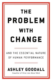 Enlarge image Cover: The Problem with Change - Little, Brown Spark