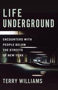 Cover: Life Underground - Columbia University Press