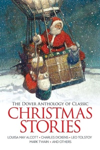 Abbildung von: Dover Anthology of Classic Christmas Stories - Dover Publications