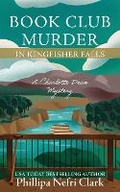 Cover: Book Club Murder in Kingfisher Falls - Phillipa Nefri Clark