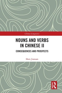 Abbildung von: Nouns and Verbs in Chinese II - Taylor & Francis