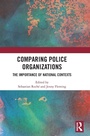 Cover: Comparing Police Organizations - Routledge