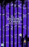 Cover: The Shadow in The Corner & Other Classic Ghost Stories - Macmillan Collector's Library