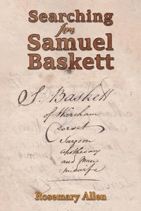 Enlarge image Cover: Searching for Samuel Baskett - Austin Macauley Publishers Ltd