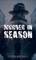 Cover: Murder in Season - Austin Macauley Publishers Ltd