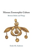 Cover: Minoan Zoomorphic Culture - Cambridge University Press