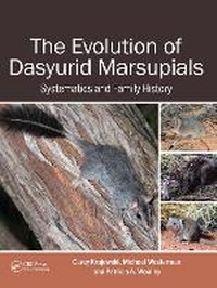 Abbildung von: The Evolution of Dasyurid Marsupials - CRC Press
