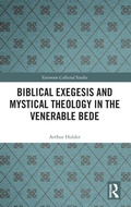 Cover: Biblical Exegesis and Mystical Theology in the Venerable Bede - Routledge