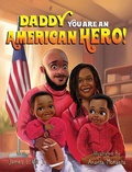 Cover: Daddy you are an American Hero - IngramSpark
