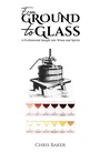 Cover: From Ground to Glass - Austin Macauley Publishers Ltd
