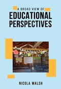 Cover: Broad View of Educational Perspectives - Austin Macauley Publishers Ltd