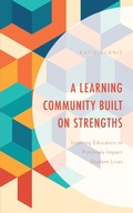 Cover: A Learning Community Built on Strengths - Rowman & Littlefield Publishers