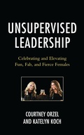 Cover: Unsupervised Leadership - Rowman & Littlefield Publishers