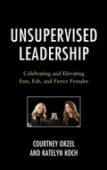 Cover: Unsupervised Leadership - Rowman & Littlefield Publishers