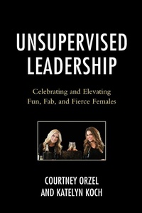 Enlarge image Cover: Unsupervised Leadership - Rowman & Littlefield Publishers