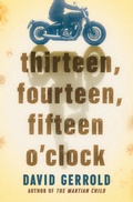Cover: thirteen, fourteen, fifteen o'clock - Open Road Media