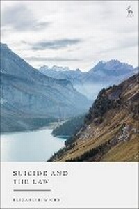 Abbildung von: Suicide and the Law - Hart Publishing