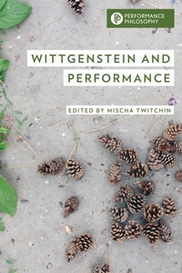 Enlarge image Cover: Wittgenstein and Performance - Rowman & Littlefield Publishers