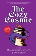Cover: The Cozy Cosmic - Underland Press