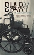 Cover: Caregiver's Diary - Austin Macauley Publishers LLC