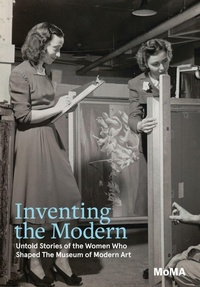 Enlarge image Cover: Inventing the Modern - Museum of Modern Art