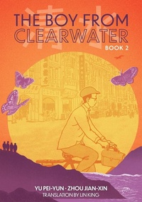 Abbildung von: The Boy From Clearwater: Book 2 - Levine Querido