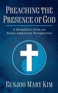 Cover: Preaching the Presence of God - Wipf & Stock Publishers