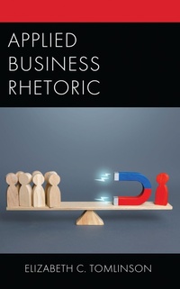 Abbildung von: Applied Business Rhetoric - Bloomsbury eBooks US