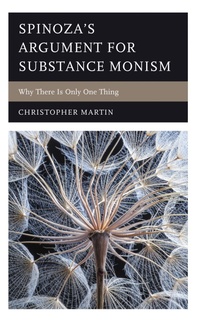Abbildung von: Spinoza's Argument for Substance Monism - Bloomsbury eBooks US