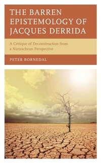 Abbildung von: The Barren Epistemology of Jacques Derrida - Bloomsbury eBooks US