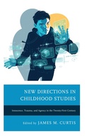 Cover: New Directions in Childhood Studies - Lexington Books