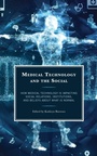 Cover: Medical Technology and the Social - Lexington Books